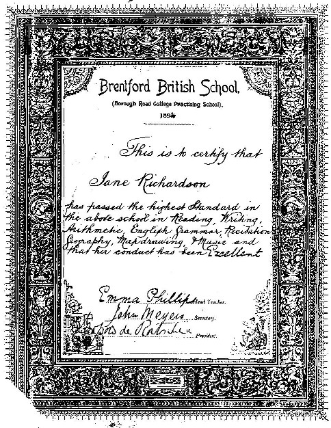 Certificate has ornate surrounds and reads: This is to certify that Jane Richardson has passed the highest Standard in Reading, Writing, Arithmetic, English Grammar, Recitation, Geography, Mapdrawing and Music and that her conduct has been Excellent